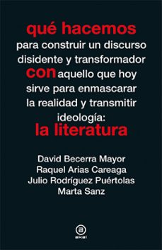 que hacemos con la literatura-9788446038993