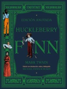 huckleberry finn (edicion anotada)-mark twain-9788446047193