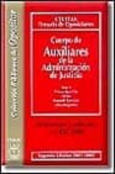 cuerpo de auxiliares de la administracion de justicia (t. ii)-9788447016693