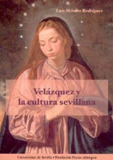 velazquez y la cultura sevillana-9788447208593