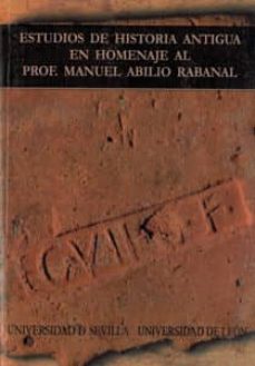 estudios de historia antigua en homenaje al profesor manuel abili o rabanal-fernando gonzalez bernaldez-9788447213993