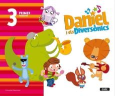 daniel i els diversonics. 3 anys. primer trimestre. educacion infantil valencia-9788447470693