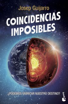 coincidencias imposibles:¿podemos fabricar nuestro destino?-9788448026493