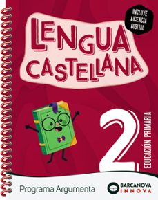 lengua castellana 2º primaria  programa argumenta-9788448965693