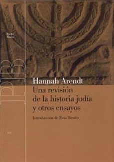 una revision de la historia judia y otros ensayos-hannah arendt-9788449316593
