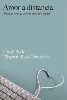 amor a distancia-ulrich beck-elisabeth beck gernsheim-9788449327193