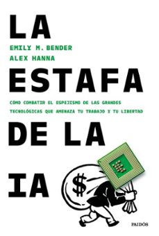 la estafa de la ia (ebook)-emily m. bender-alex hanna-9788449344893