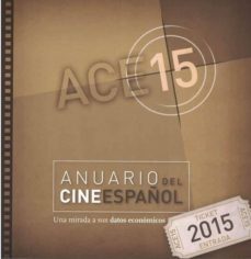 anuario del cine español 2015: ace15-9788460875093