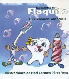las batallas de flaquito-luis fernando valenzuela cruz-9788461766093