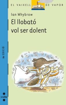 el llobato vol ser dolent-ian whybrow-9788466100793
