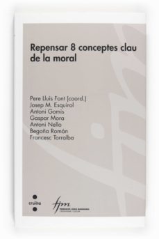 repensar 8 conceptes clau de la moral-9788466125093