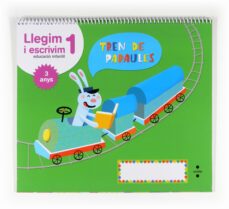 col·leccio tren de paraules. llegim i escrivim quadern 1 cataluna infantil-9788466134293
