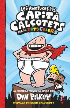 el capita calçotets 1. de tots colors: les aventures del capita calçotets-9788466149693