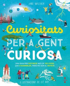 curiositats per a gent curiosa-jane wilsher-9788466160193