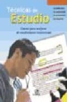 tecnicas de estudio: claves para mejorar el rendimiento intelectu al-9788466208093