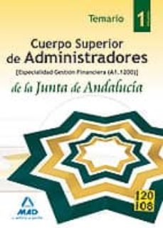cuerpo superior de administradores de la junta de andalucia, especialidad administradores de gestion financiera (a1.1200)-9788466596893