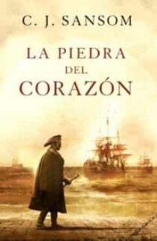 la piedra del corazon-c. j. sansom-9788466649193