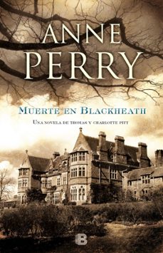 muerte en blackheath-anne perry-9788466656993