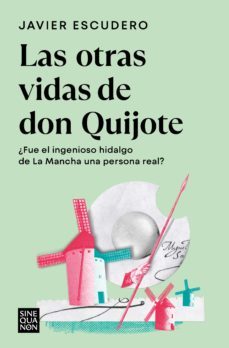 las otras vidas de don quijote (ebook)-javier escudero-9788466671293