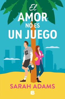 el amor no es un juego-sarah adams-9788466680493
