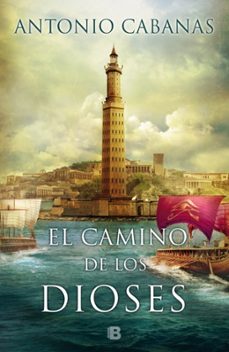 el camino de los dioses-antonio cabanas-9788466681193