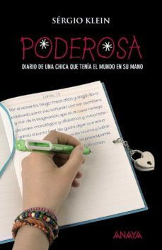 poderosa: diario de una chica que tenia el mundo en su mano-9788466777193