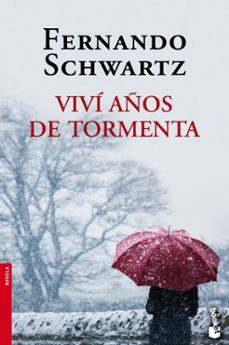 vivi años de tormenta-fernando schwartz-9788467018493