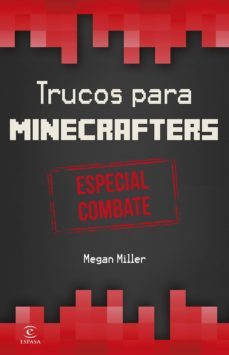 minecraft. trucos para minecrafters: especial combate-megan miller-9788467045093