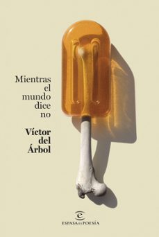 mientras el mundo dice no (ebook)-victor del arbol-9788467071993