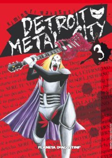 detroit metal city 3-kiminori wakasugi-9788467465693