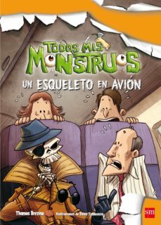 un esqueleto en avion (todos mis monstruos 5)-9788467556193
