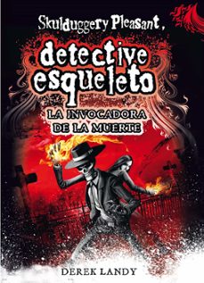 detective esqueleto 6: la invovadora de la muerte (skuldggery ple asant)-9788467561593