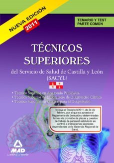 tecnicos superiores del servicio de salud de castilla y leon (sac yl) temario y test parte comun-9788467666793
