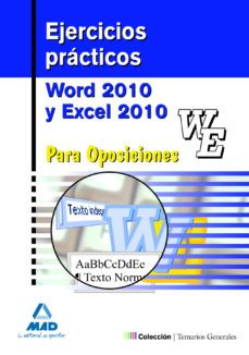 ejercicios practicos de word y excel 2010 para oposiciones-9788467670493