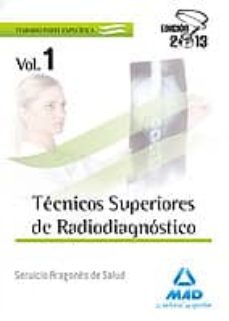 tecnicos superiores de radiodiagnostico del servicio aragones de salud. temario-9788467692693
