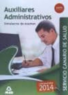 auxiliares administrativos del servicio canario de salud simulacros de examen-9788467699593
