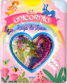 el unicornio rayo de luna-ana delgado-9788467770193