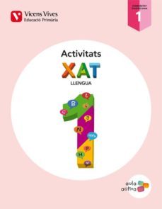 xat 1 (1.1-1.2-1.3) valencia activitats (aula activa) primero de primaria-9788468214993