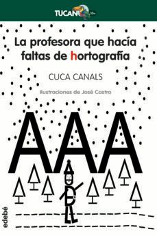 la profesora que hacia faltas de hortografia-9788468312293