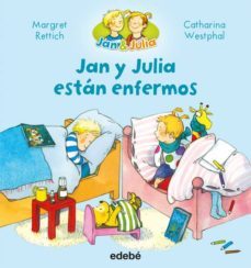 jan y julia estan enfermos-margret rettich-9788468327693