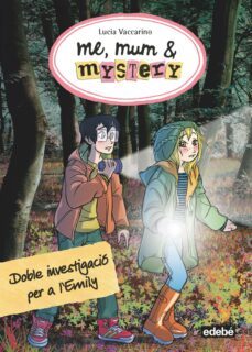 me, mum & mystery 9: doble investigacio per a lemily-9788468335193