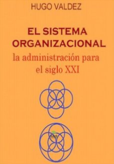 el sistema organizacional (ebook)-9788468582993