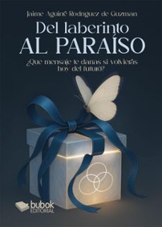 del laberinto al paraiso (ebook)-jaime aguirre rodríguez de guzmán-9788468590493