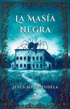 la masia negra (ebook)-jesus soler-9788468593593