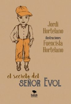 el secreto del señor evol-jordi hortelano-9788468679693