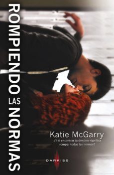 rompiendo las normas-katie mcgarry-9788468727493