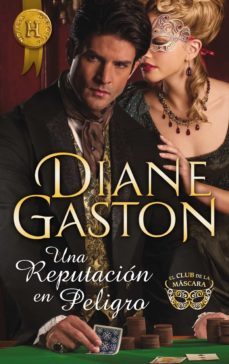 una reputacion en peligro (ebook)-diane gaston-9788468748993