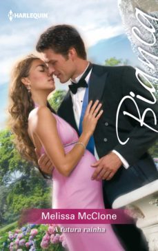 a futura rainha (ebook)-melissa mcclone-9788468785493