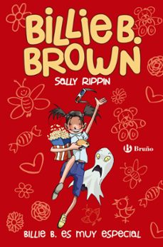 billie b. brown 10: billie b es muy especial-sally rippin-9788469622193