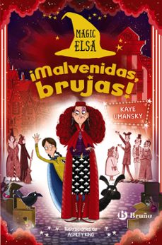 magic elsa 3: ¡malvenidas, brujas!-kaye umansky-9788469666593